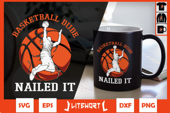 Dude Nailed It Basketball Graphics for Crafts