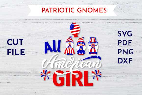 Reviewing the Patriotic Girl Gnome Graphics